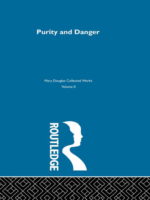 Title details for Purity and Danger by Professor Mary Douglas - Wait list
